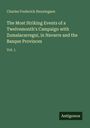 Charles Frederick Henningsen: The Most Striking Events of a Twelvemonth's Campaign with Zumalacarregui, in Navarre and the Basque Provinces, Buch