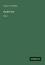 Anthony Trollope: Rachel Ray, Buch