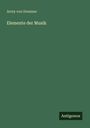 Arrey Von Dommer: Elemente der Musik, Buch
