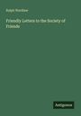 Ralph Wardlaw: Friendly Letters to the Society of Friends, Buch