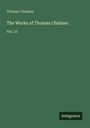 Thomas Chalmer: The Works of Thomas Chalmer, Buch