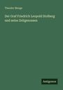 Theodor Menge: Der Graf Friedrich Leopold Stolberg und seine Zeitgenossen, Buch