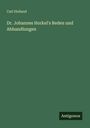 Carl Heiland: Dr. Johannes Horkel's Reden und Abhandlungen, Buch