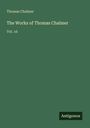 Thomas Chalmer: The Works of Thomas Chalmer, Buch