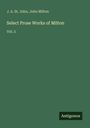 J. A. St. John: Select Prose Works of Milton, Buch