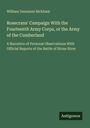 William Dennison Bickham: Rosecrans' Campaign With the Fourteenth Army Corps, or the Army of the Cumberland, Buch