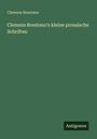 Clemens Brentano: Clemens Brentano's kleine prosaische Schriften, Buch