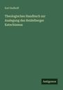 Karl Sudhoff: Theologisches Handbuch zur Auslegung des Heidelberger Katechismus, Buch