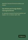 Quarterly Journal of Practical medicine and surgery: The British and Foreign Medico Chirurgical Review, Buch