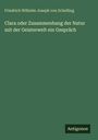 Friedrich Wilhelm Joseph Von Schelling: Clara oder Zusammenhang der Natur mit der Geisterwelt ein Gespräch, Buch