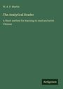 W. A. P. Martin: The Analytical Reader, Buch