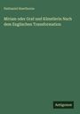 Nathaniel Hawthorne: Miriam oder Graf und Künstlerin Nach dem Englischen Transformation, Buch