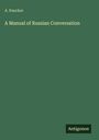 A. Paucker: A Manual of Russian Conversation, Buch