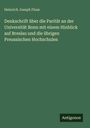 Heinrich Joseph Floss: Denkschrift über die Parität an der Universität Bonn mit einem Hinblick auf Breslau und die übrigen Preussischen Hochschulen, Buch