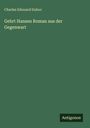 Charles Edouard Duboc: Gehrt Hansen Roman aus der Gegenwart, Buch