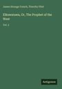 James Strange French: Elkswatawa, Or, The Prophet of the West, Buch