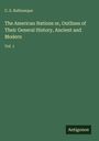 C. S. Rafinesque: The American Nations or, Outlines of Their General History, Ancient and Modern, Buch