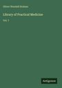 Oliver Wendell Holmes: Library of Practical Medicine, Buch