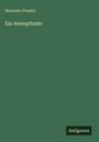 Hermann Presber: Ein Anempfinder, Buch