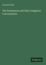 Havelock Ellis: The Pentameron and Other Imaginary Conversations, Buch