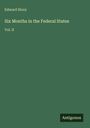 Edward Dicey: Six Months in the Federal States, Buch