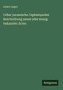 Albert Oppel: Ueber jurassische Cephalopoden Beschreibung neuer oder wenig bekannter Arten, Buch