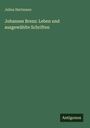 Julius Hartmann: Johannes Brenz: Leben und ausgewählte Schriften, Buch