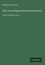 William Pitt Lennox: Fifty Years Biographical Reminiscences, Buch