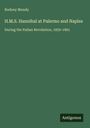 Rodney Mundy: H.M.S. Hannibal at Palermo and Naples, Buch