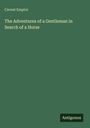 Caveat Emptor: The Adventures of a Gentleman in Search of a Horse, Buch