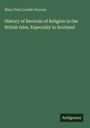 Mary Grey Lundie Duncan: History of Revivals of Religion in the British Isles, Especially in Scotland, Buch