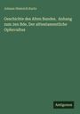 Johann Heinrich Kurtz: Geschichte des Alten Bundes. Anhang zum 2en Bde, Der alttestamentliche Opfercultus, Buch