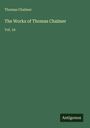 Thomas Chalmer: The Works of Thomas Chalmer, Buch