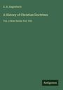 K. R. Hagenbach: A History of Christian Doctrines, Buch