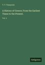 T. T. Timayenis: A History of Greece; From the Earliest Times to the Present., Buch