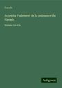 Canada: Actes du Parlement de la puissance du Canada, Buch