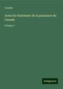 Canada: Actes du Parlement de la puissance du Canada, Buch