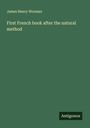 James Henry Worman: First French book after the natural method, Buch