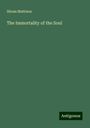 Hiram Mattison: The Immortality of the Soul, Buch