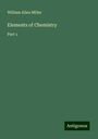 William Allen Miller: Elements of Chemistry, Buch