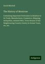 David Mitchell: The History of Montrose, Buch