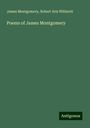 James Montgomery: Poems of James Montgomery, Buch