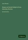 Anne Mozley: Essays on Social Subjects from Saturday Review, Buch