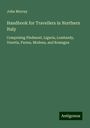 John Murray: Handbook for Travellers in Northern Italy, Buch