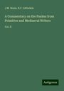 J. M. Neale: A Commentary on the Psalms from Primitive and Mediaeval Writers, Buch