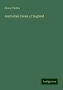 Henry Parkes: Australian Views of England, Buch