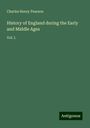 Charles Henry Pearson: History of England during the Early and Middle Ages, Buch