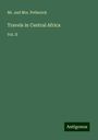 And Petherick: Travels in Central Africa, Buch