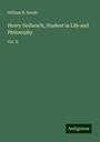 William B. Rands: Henry Holbeach, Student in Life and Philosophy, Buch