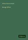 William Winwood Reade: Savage Africa, Buch